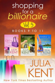 Shopping for a Billionaire, Vol. 3 (Books 9-11)