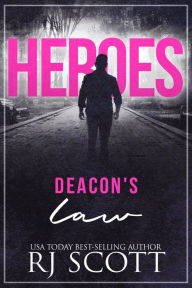 Title: Deacon's Law, Author: RJ Scott