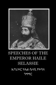 Title: Speeches of the Emperor Haile Selassie, Author: D. P. Curtin