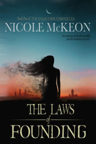 Title: The Laws of Founding, Author: Nicole McKeon
