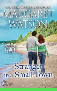 Title: Stranger in a Small Town, Author: Margaret Watson