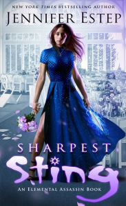 Title: Sharpest Sting: An Elemental Assassin Book, Author: Jennifer Estep