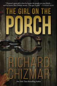 Title: The Girl on the Porch, Author: Richard Chizmar