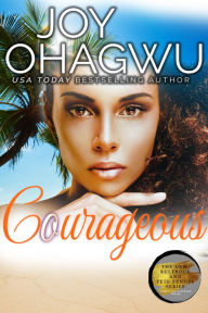 Title: Courageous, Author: Joy Ohagwu