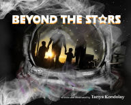 Title: Beyond the Stars, Author: Tanya Kondolay