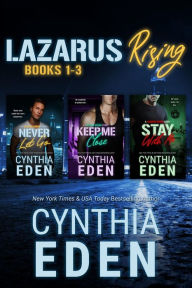 Title: Lazarus Rising Volume One: Books 1 to 3, Author: Cynthia Eden