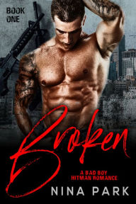 Title: Broken (Book 1), Author: Nina Park