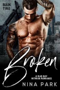 Title: Broken (Book 2), Author: Nina Park