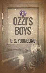 Title: Ozzi's Boys, Author: G. S. Youngling