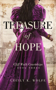 Title: Treasure of Hope, Author: Cecily K. Wolfe