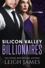 Silicon Valley Billionaires: Book Two