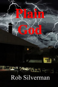 Title: Plain God, Author: Rob Silverman