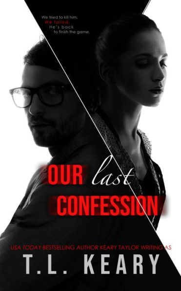 Our Last Confession: A Psychological Thriller