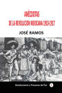 Anecdotas de la revolucion mexicana 1910-1917