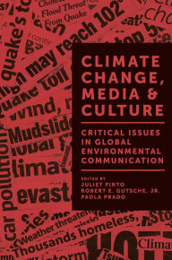 Title: Climate Change, Media & Culture, Author: Juliet Pinto