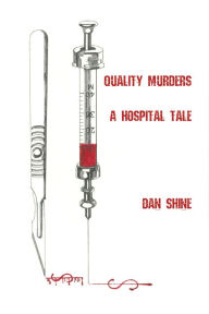 Title: Quality Murders, Author: Dan Shine