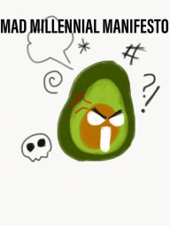 Title: Mad Millennial Manifesto, Author: Anon Ymous