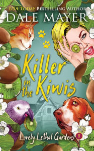 Title: Killer in the Kiwis, Author: Dale Mayer