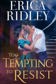 Title: Too Tempting to Resist: Regency Historical Romance, Author: Erica Ridley