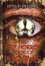 The Pulp Horror Book of Phobias