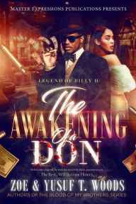 Title: Legend Of Billy D: The Awakening Of A Don, Author: Yusuf Woods