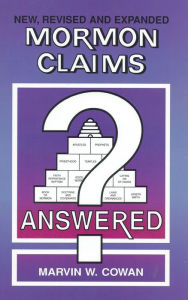 Title: Mormon Claims Answered, Author: Marvin Cowan