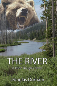Title: The River, Author: Douglas Durham