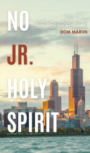 Title: No Jr. Holy Spirit, Author: Dom Martin