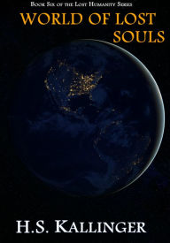 Title: World of Lost Souls, Author: H.S. Kallinger