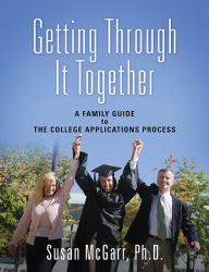 Title: Getting Through It Together, Author: Susan McGarr