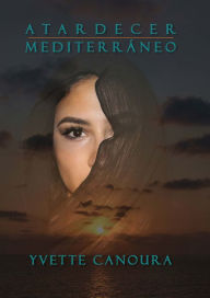 Title: Atardecer mediterráneo, Author: Yvette Canoura