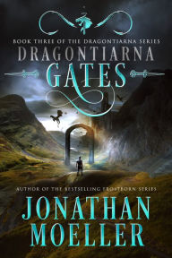 Title: Dragontiarna: Gates, Author: Jonathan Moeller