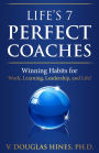 Life's 7 Perfect Coaches