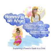 Title: Mommy is an Angel, Author: Tiffany Williford