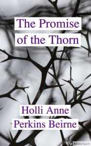 Title: The Promise of the Thorn, Author: Daniel Beirne