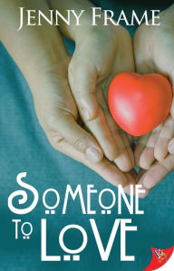 Title: Someone to Love, Author: Jenny Frame
