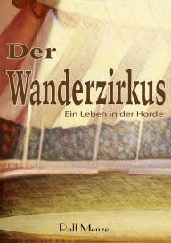 Title: Der Wanderzirkus, Author: Ralf Menzel