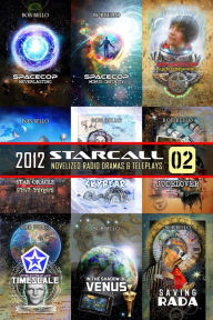 Title: Starcall 2: The Call of the Stars, Author: Bob Bello
