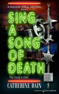 Title: Sing a Song of Death, Author: Catherine Dain