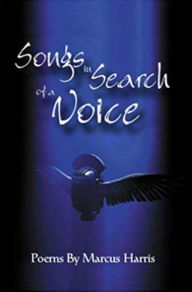 Title: Songs In Search Of A Voice, Author: Marcus Harris