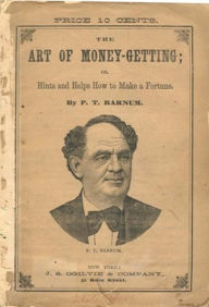 Title: The Art of Money Getting, Author: Phineas Taylor Barnum