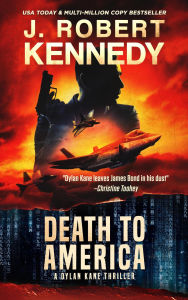 Title: Death to America, Author: J. Robert Kennedy