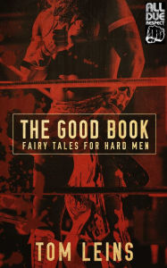 Title: The Good Book, Author: Tom Leins