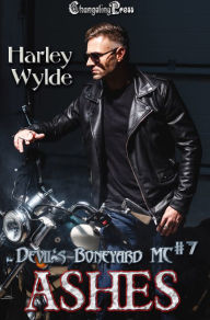 Title: Ashes (Devil's Boneyard MC 7), Author: Harley Wylde