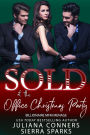 Sold at the Office Christmas Party: A Sold to the Gang Standalone MFM Menage Romance Novella