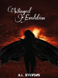 Title: Winged Evolution, Author: A.L. Stevens