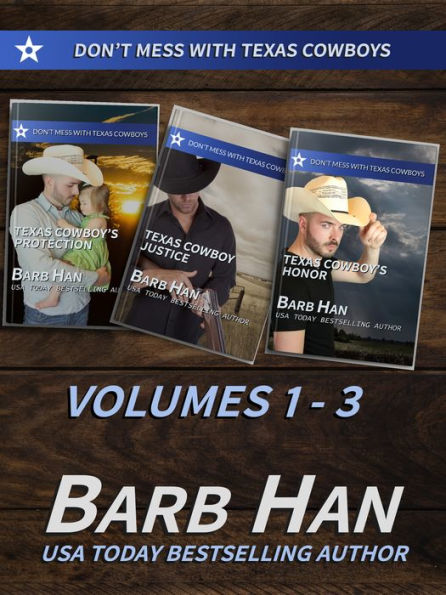 Don't Mess With Texas Cowboys Volumes 1 - 3
