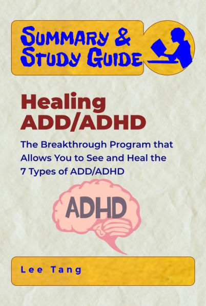 Summary & Study Guide Healing ADD/ADHD