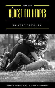 Title: Cúrese Del Herpes, Author: Richard Drayfuss
