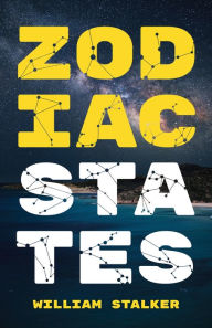 Title: Zodiac States, Author: William Stalker